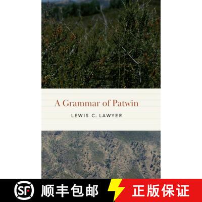 【3-4周达】A Grammar of Patwin [9781496221193]