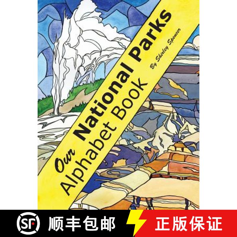 【3-4周达】Our National Parks Alphabet Book [9780692809334]
