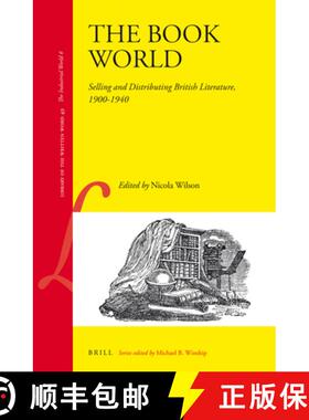 预订 The Book World: Selling and Distributing British Literature, 1900-1940 [9789004315860]