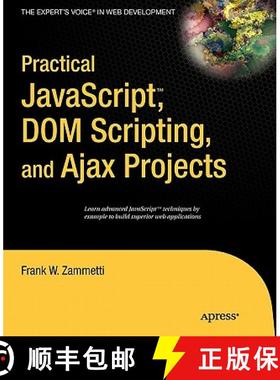 【3-4周达】Practical JavaScript, DOM Scripting, and Ajax Projects [9781590598160]
