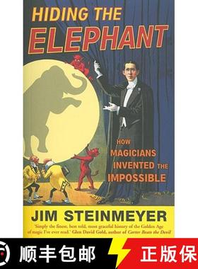 【3-4周达】Hiding The Elephant : How Magicians Invented the Impossible [9780099476641]