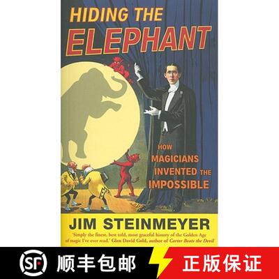 【3-4周达】Hiding The Elephant : How Magicians Invented the Impossible [9780099476641]