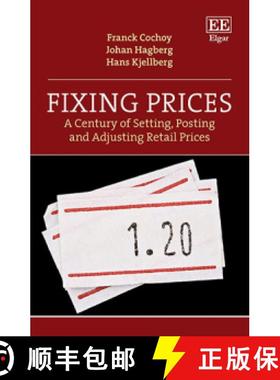 【3-4周达】Fixing Prices A Century of Setting, Posting and Adjusting Retail Prices [9781035343027]
