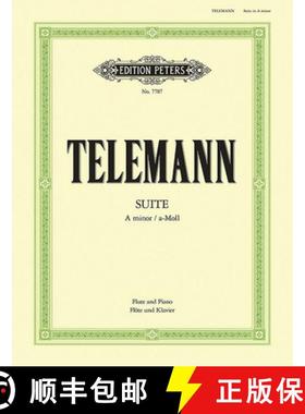 【3-4周达】Suite in a Minor Twv 55: A2 (Edition for Flute and Piano): For Flute and Strings [9790577085678]