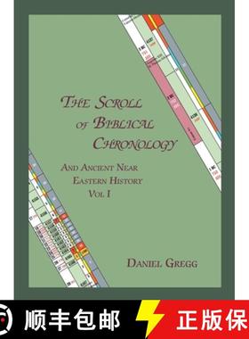 【3-4周达】The Scroll of Biblical Chronology: And Ancient Near Eastern History [9780979190742]
