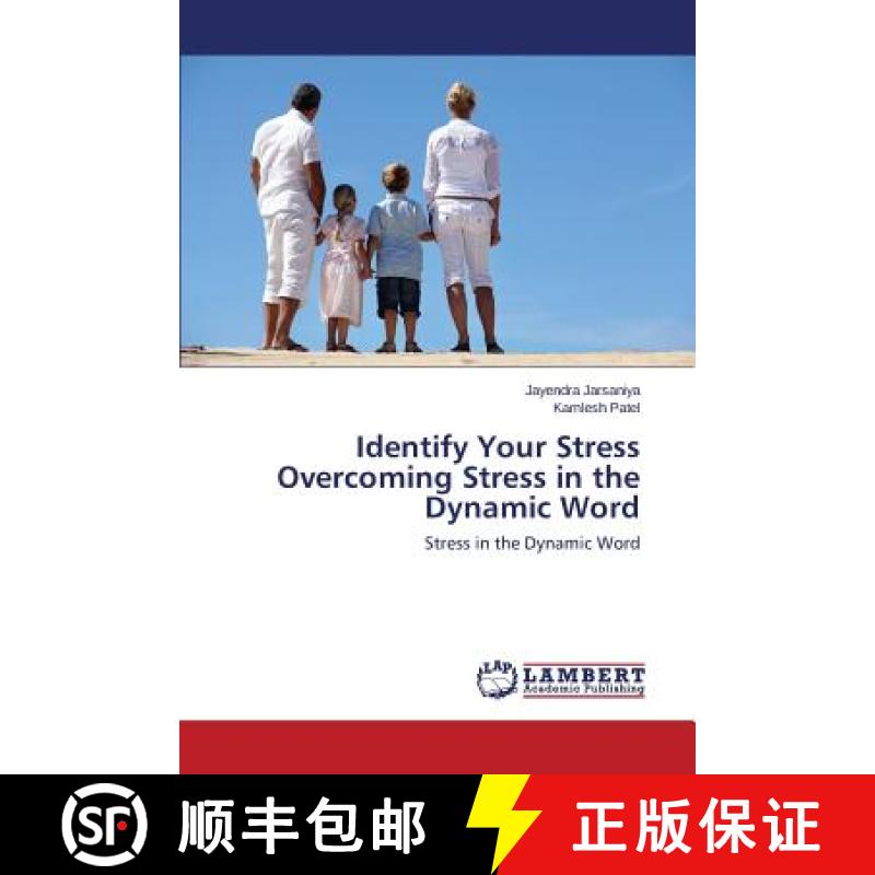 预订 Identify Your Stress Overcoming Stress in the Dynamic Word [9783659761850]
