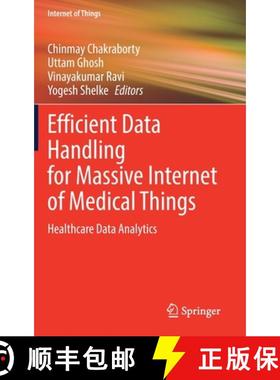 【3-4周达】Efficient Data Handling for Massive Internet of Medical Things : Healthcare Data Analytics [9783030666323]