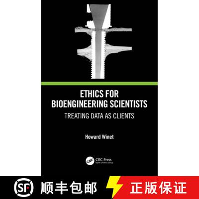 预订 Ethics for Bioengineering Scientists: Treating Data as Clients [9781032052359]