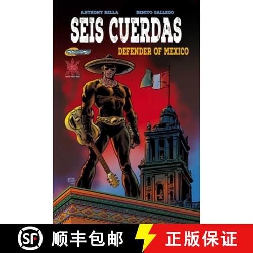 【3-4周达】Seis Cuerdas: Defender of Mexico [9781954412200]