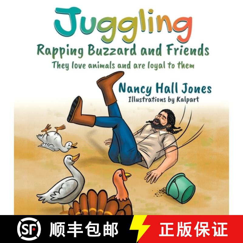 【3-4周达】Juggling, Rapping Buzzard and Friends: They love animals and are loyal to them [9781682356746]