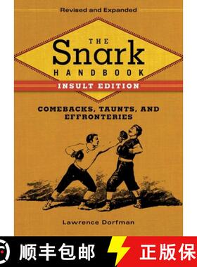 【3-4周达】Snark Handbook: Insult Edition: Comebacks, Taunts, and Effronteries [9781634503808]