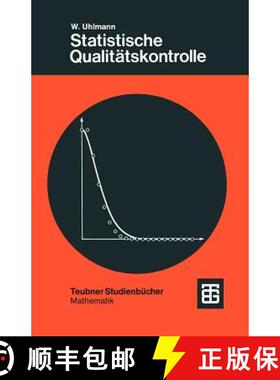 【3-4周达】Statistische Qualitätskontrolle: Eine Einführung [9783519123064]