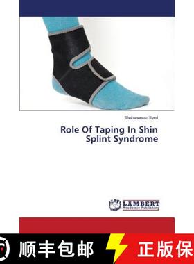 预订 Role of Taping in Shin Splint Syndrome [9783659503894]