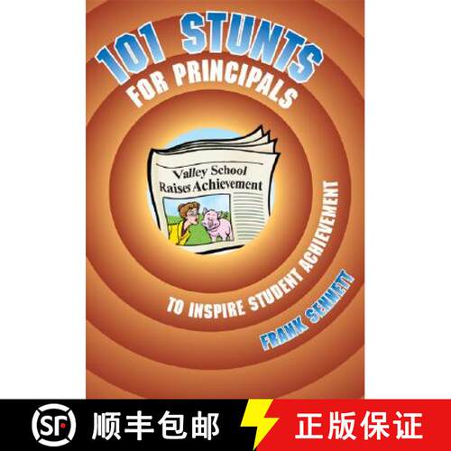 【3-4周达】101 Stunts for Principals to Inspire Student Achievement [9780761988366]