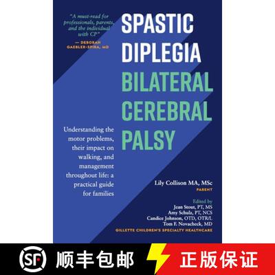【3-4周达】Spastic Diplegia--Bilateral Cerebral Palsy: Understanding the motor problems, their impact... [9781952181009]
