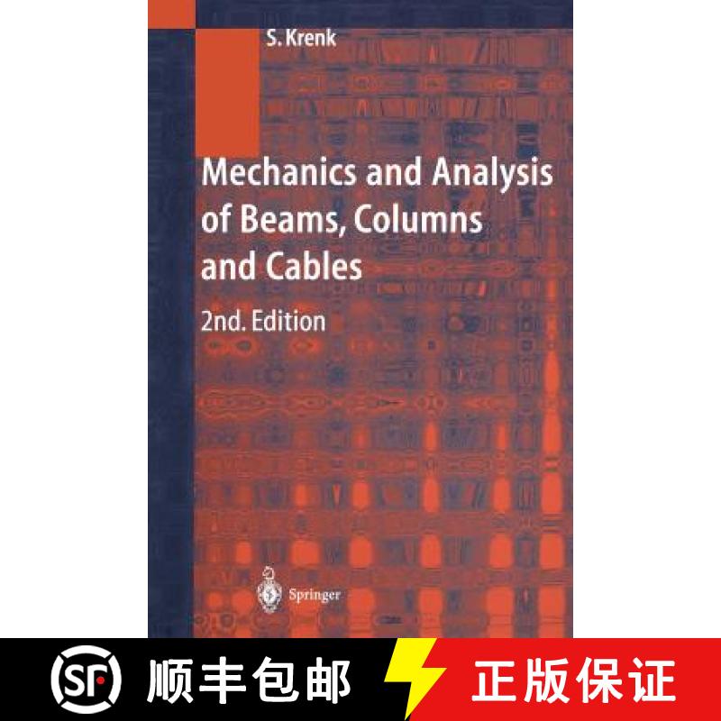 【3-4周达】Mechanics and Analysis of Beams, Columns and Cables : A Modern Introduction to the Classic... [9783642625916]