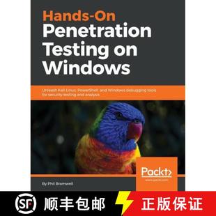 debugging Testing 预订 Unleash and t... PowerShell Penetration Linux Kali 9781788295666 Windows Hands