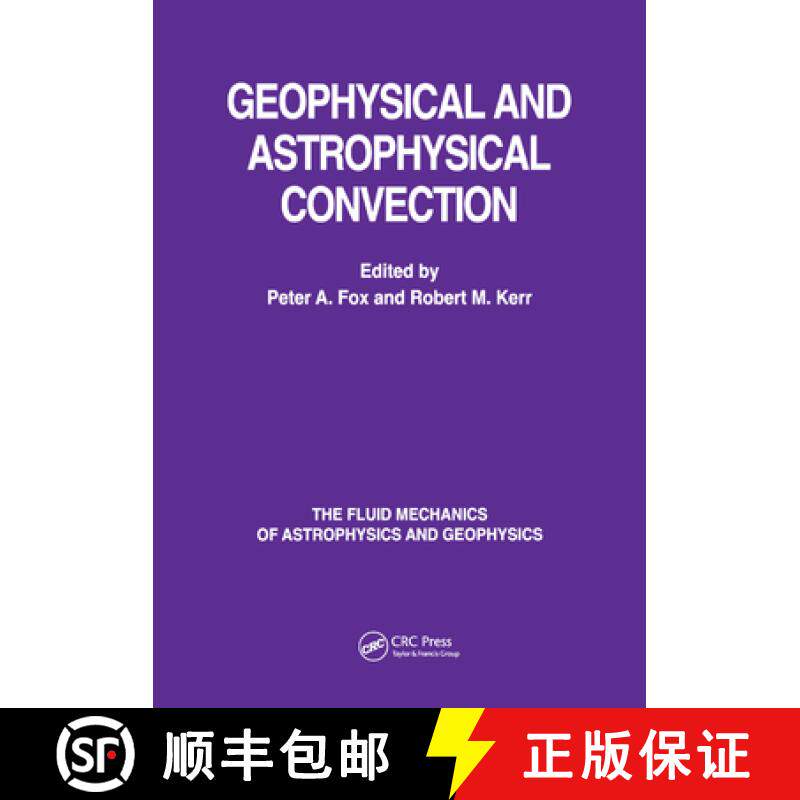 【3-4周达】Geophysical & Astrophysical Convection [9780367398293]