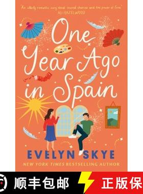 【3-4周达】One Year Ago in Spain: A gorgeously sweeping high concept love story from the author of Th... [9781035417070]