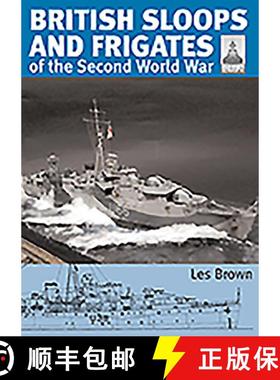 【3-4周达】ShipCraft 27 - British Sloops and Frigates of the Second World War [9781526793874]