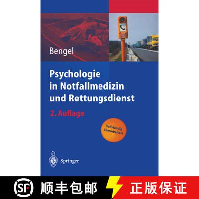 【3-4周达】Psychologie in Notfallmedizin und Rettungsdienst (2. Auflage 2004) (2. Auflage 2004) (2. A... [9783540407782]