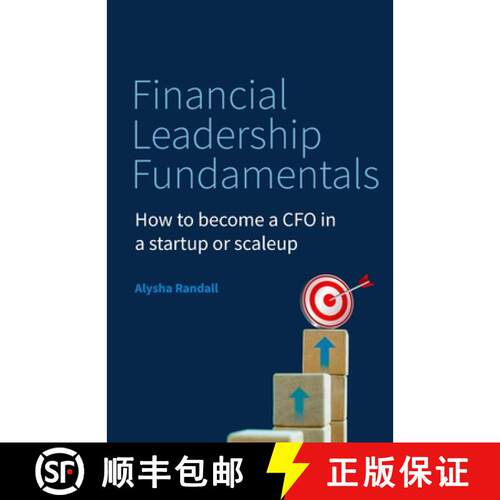 【3-4周达】Financial Leadership Fundamentals: How to Become a CFO in a Startup or Scaleup [9781781339138]