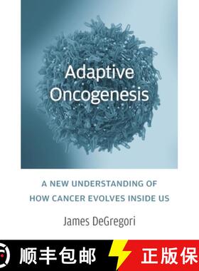 【3-4周达】Adaptive Oncogenesis: A New Understanding of How Cancer Evolves Inside Us [9780674545397]