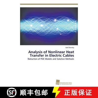 预订 Analysis of Nonlinear Heat Transfer in Electric Cables [9783838137223]