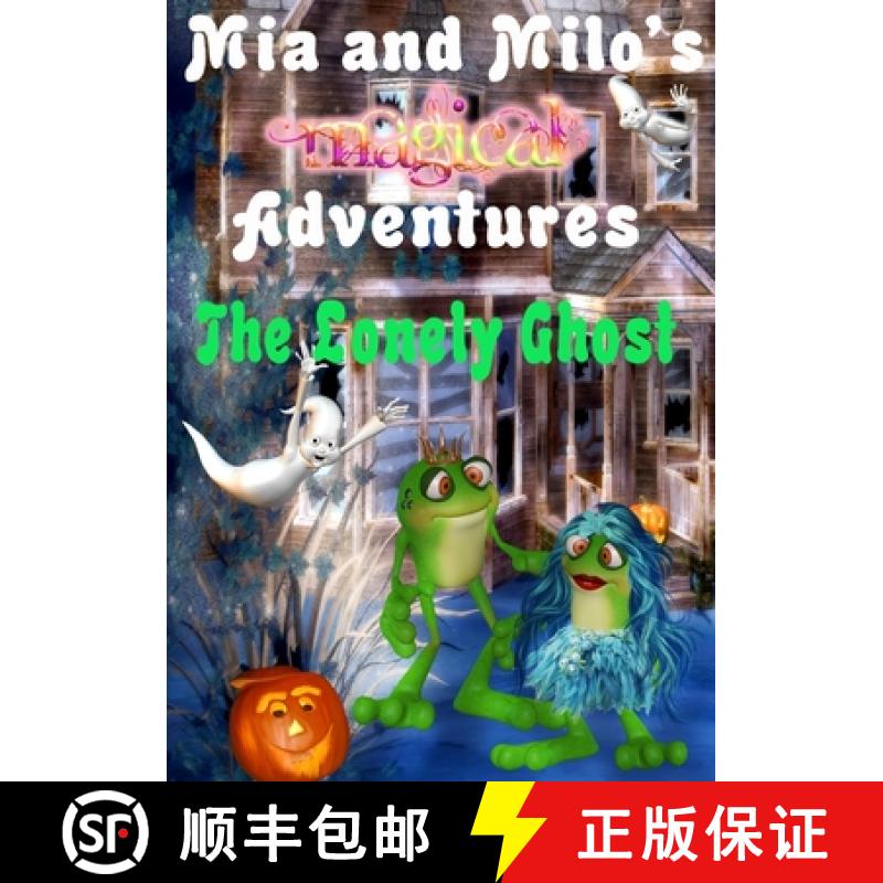 【2-3周达】Mia and Milo's Magical Adventures - The Lonely Ghost [9780645549324]