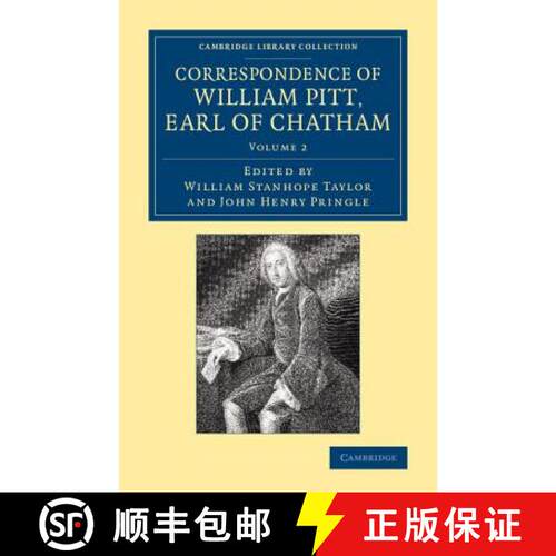 预订 Correspondence of William Pitt, Earl of Chatham: Volume 2 [9781108067492]