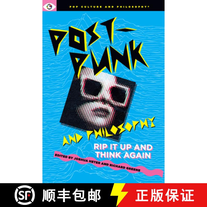【3-4周达】Post-Punk and Philosophy : Rip It Up and Think Again [9781637700570]