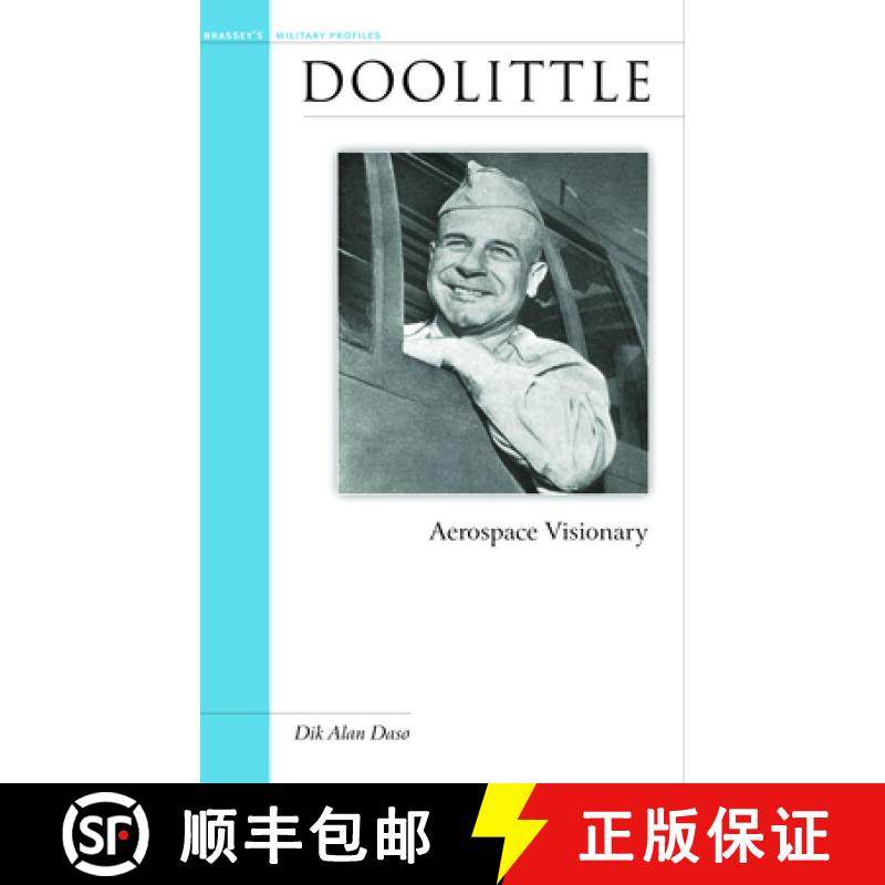 预订 Doolittle: Aerospace Visionary [9781574886696]