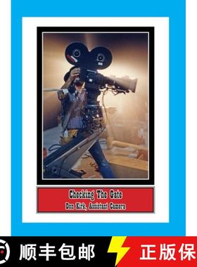 【3-4周达】Checking The Gate: Don Kirk, Assistant Camera [9781365636394]