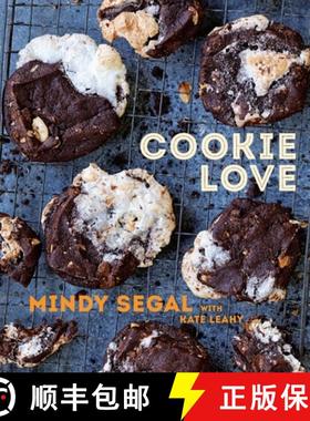 【3-4周达】Cookie Love: More Than 60 Recipes and Techniques for Turning the Ordinary Into the Extraor... [9781607746812]