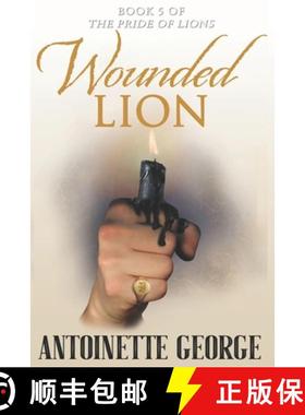 【3-4周达】Wounded Lion: Part Five and Conclusion of The Pride of Lions [9781914160189]