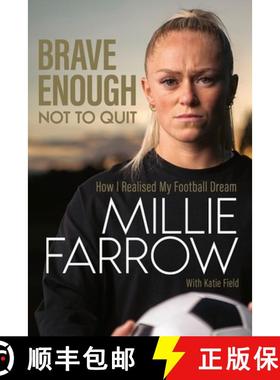 【3-4周达】Brave Enough Not to Quit: How I Realised My Football Dream [9781801504799]