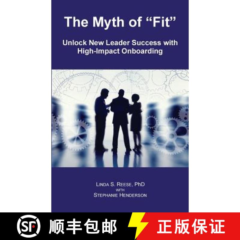 【3-4周达】The Myth of Fit: Unlock New Leader Success with High-Impact Onboarding [9780998502342]