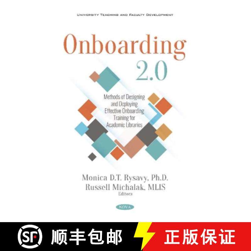 【3-4周达】Onboarding 2.0: Methods of Designing and Deploying Effective Onboarding Training for Acade... [9781536147476]