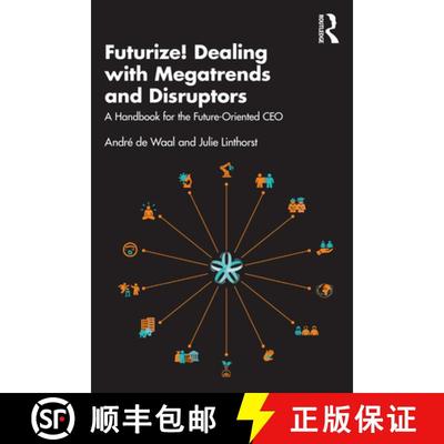 【3-4周达】Futurize! Dealing with Megatrends and Disruptors: A Handbook for the Future-Oriented CEO [9781032226057]