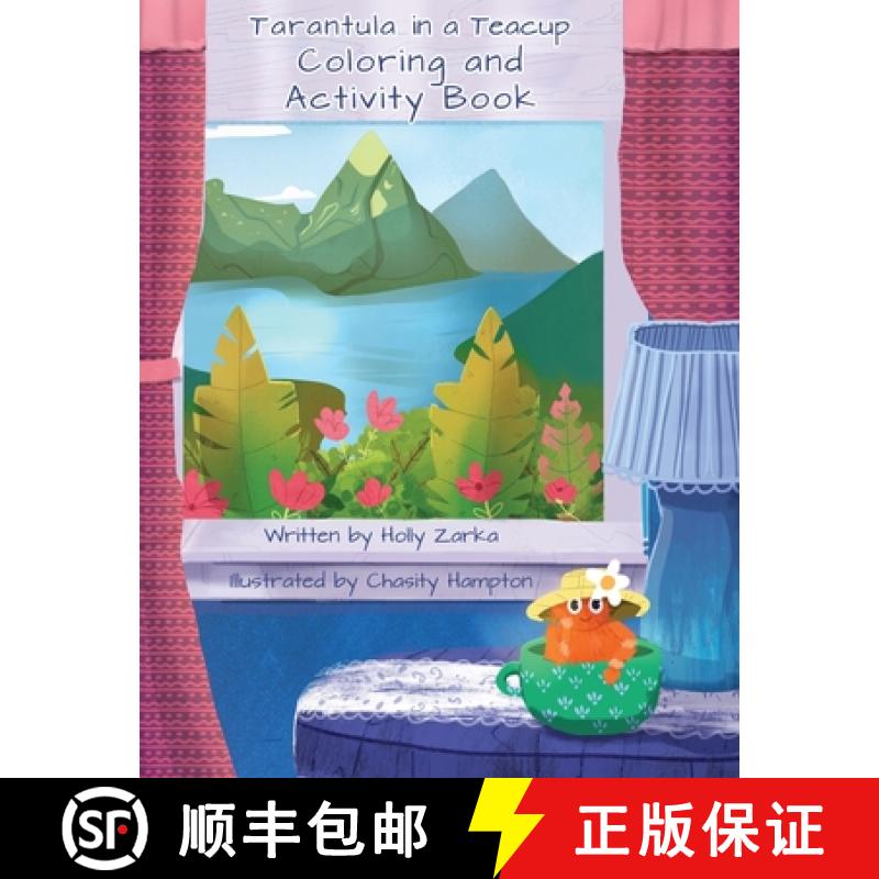 【3-4周达】Tarantula in a Teacup Coloring and Activity Book: Coloring and Activity Book [9781733836296]