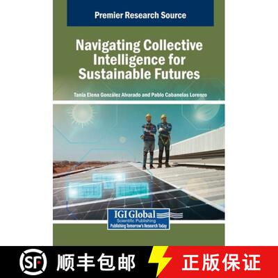 【3-4周达】Navigating Collective Intelligence for Sustainable Futures [9798369372739]