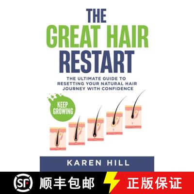 【3-4周达】The Great Hair Restart: The Ultimate Guide to Resetting Your Natural Hair Journey with Con... [9781961475137]
