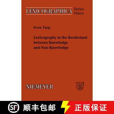 【3-4周达】精装 Lexicography in the Borderland Between Knowledge and Non-Knowledge: General Lexicogra... [9783484391345]