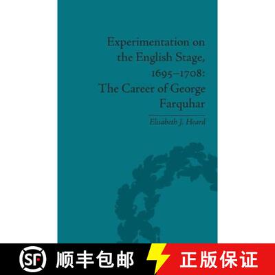 【3-4周达】精装 Experimentation on the English Stage, 1695-1708: The Career of George Farquhar [9781851969715]
