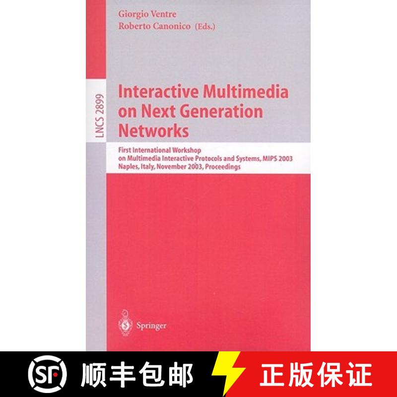 【3-4周达】Interactive Multimedia on Next Generation Networks: First International Workshop on Multim... [9783540205340]
