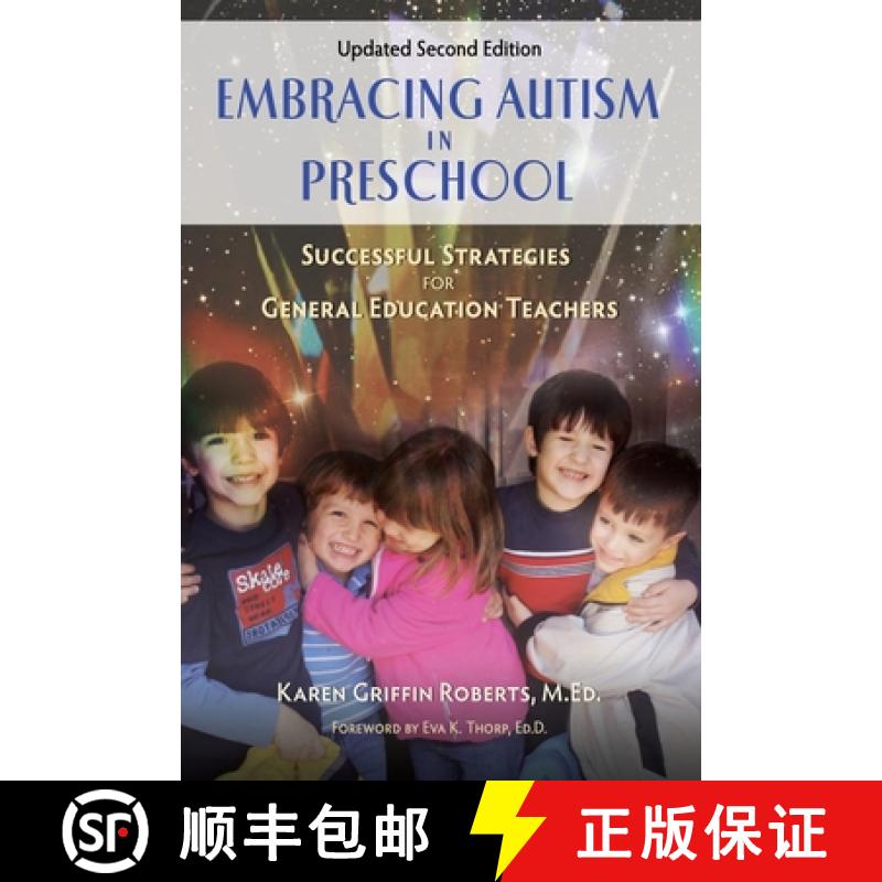【2-3周达】Embracing Autism in Preschool, Updated Second Edition: Successful Strategies for General E... [9781735034119]