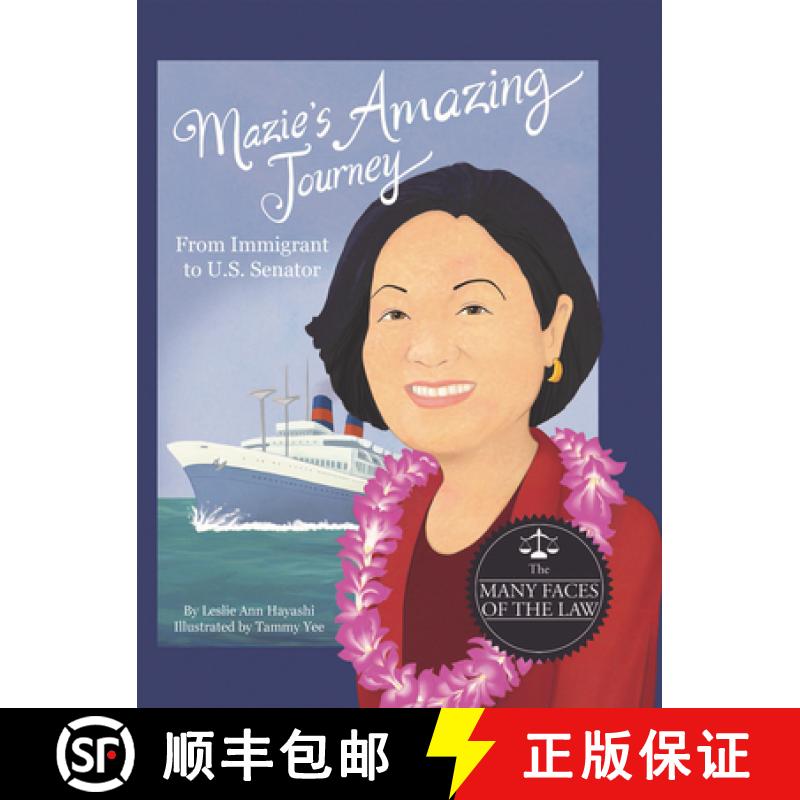 【3-4周达】Mazie's Amazing Journey : From Immigrant to U.S. Senator [9781639055579]