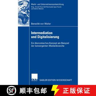 【3-4周达】Intermediation und Digitalisierung : Ein ökonomisches Konzept am Beispiel der konvergente... [9783835008281]