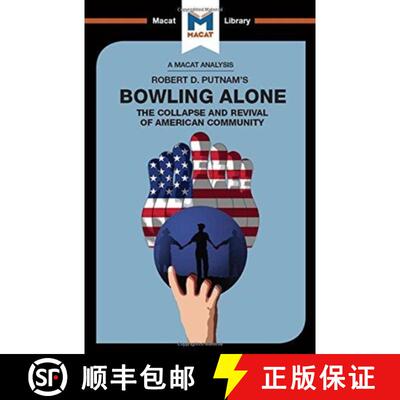 【3-4周达】An Analysis of Robert D. Putnam's Bowling Alone: The Collapse and Revival of American Comm... [9781912303434]