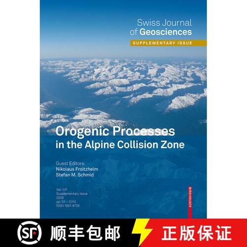 【3-4周达】Orogenic Processes in the Alpine Collision Zone: Selected Contributions from the 8th Works... [9783764399511]